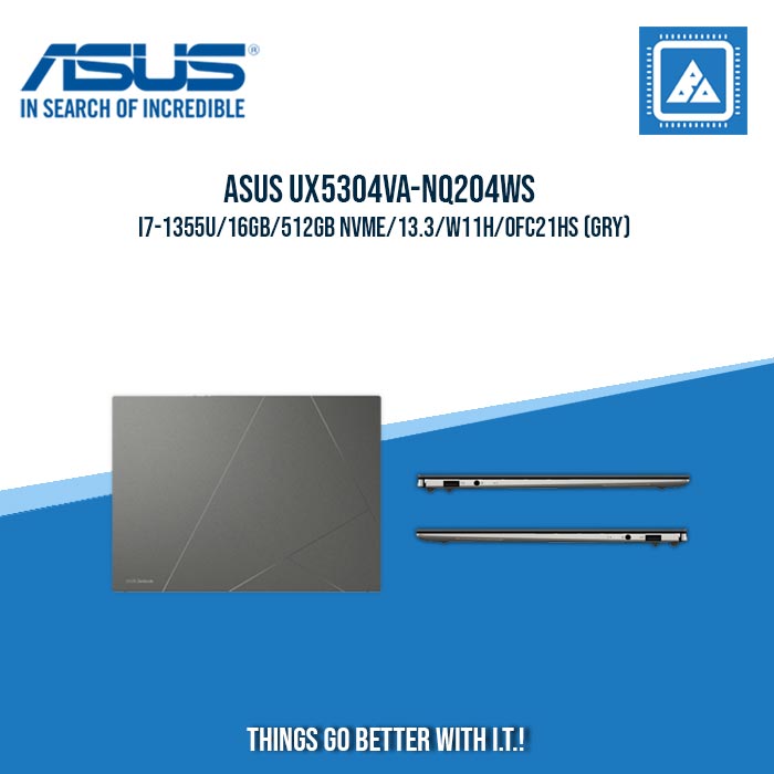 ASUS ZENBOOK S 13 UX5304VA-NQ204WS I7-1355U/16GB/512GB NVME | BEST FOR STUDENTS AND FREELANCERS LAPTOP ASUS ZENBOOK S 13 UX5304VA-NQ204WS I7-1355U/16GB/512GB NVME | BEST FOR STUDENTS AND FREELANCERS LAPTOP